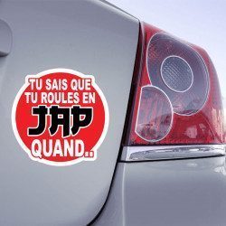 Sticker Tu Sais Que Tu Roules En Jap Quand ... - 1