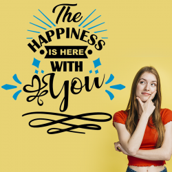 Autocollant The happiness is here with you - 1