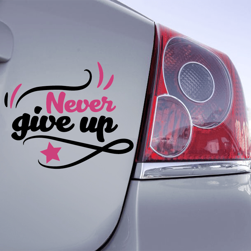 Autocollant Never give up - 1
