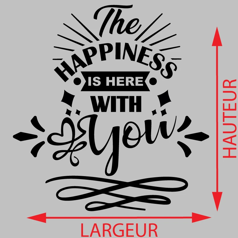 Sticker The happiness is here with you Décoration Interieur