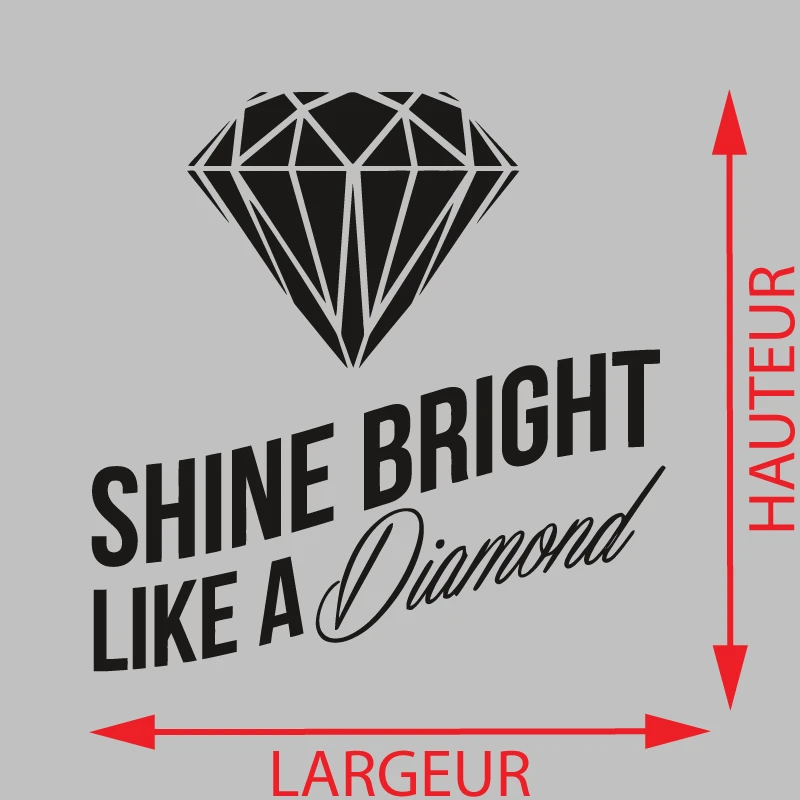 Sticker Shine Bright Like A Diamond Décoration Interieur